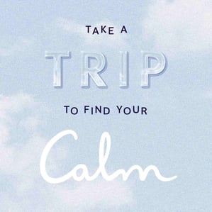 Trip x Calm customer advocacy marketing campaign