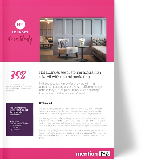 No1 Lounges Refer-a-friend scheme case study