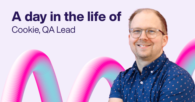 Cookie, QA Lead
