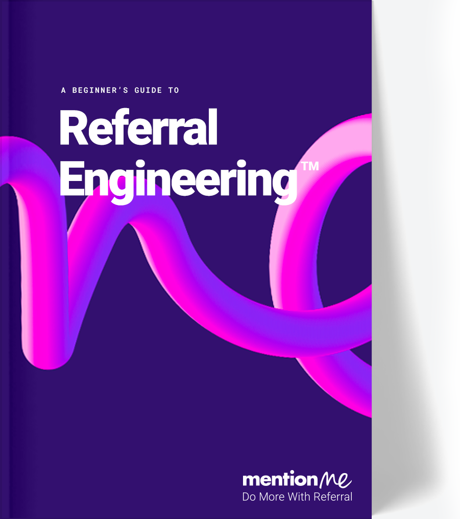 Beginner's Guide to Referral Engineering