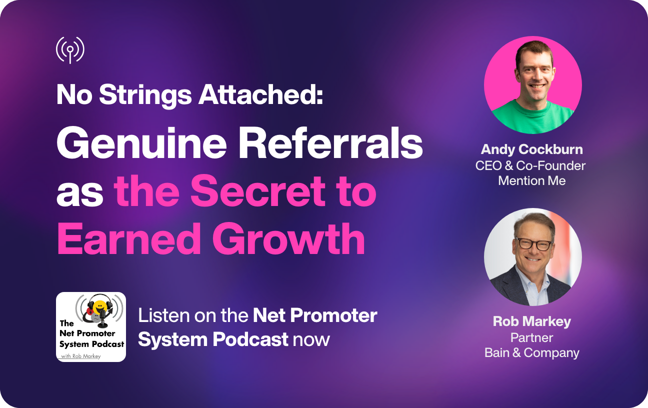 No Strings Attached: Genuine Referrals as the Secret to Earned Growth