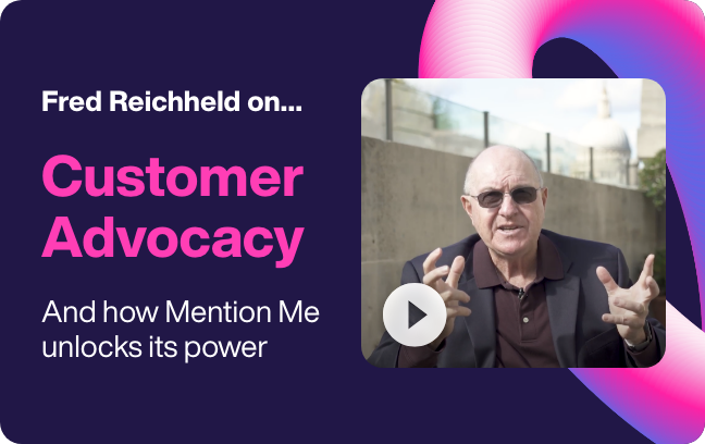 Fred Reichheld on customer advocacy