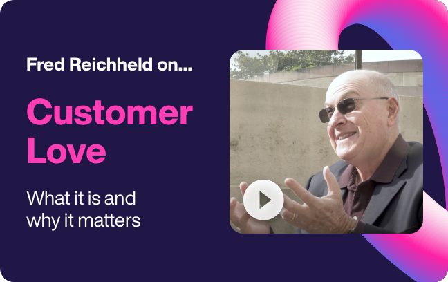 Fred Reichheld on customer love