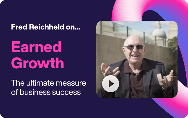 Fred Reichheld on earned growth