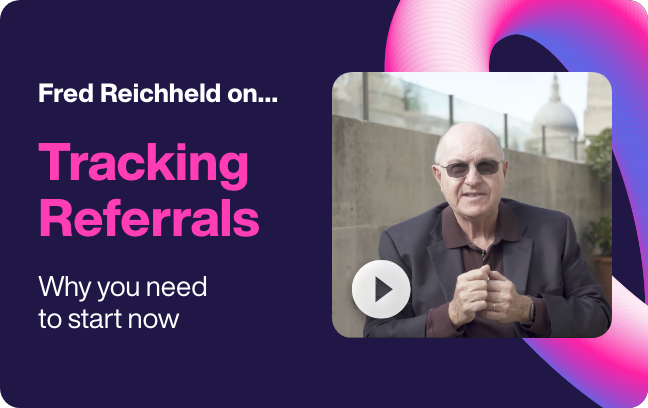 Fred Reichheld on tracking referrals