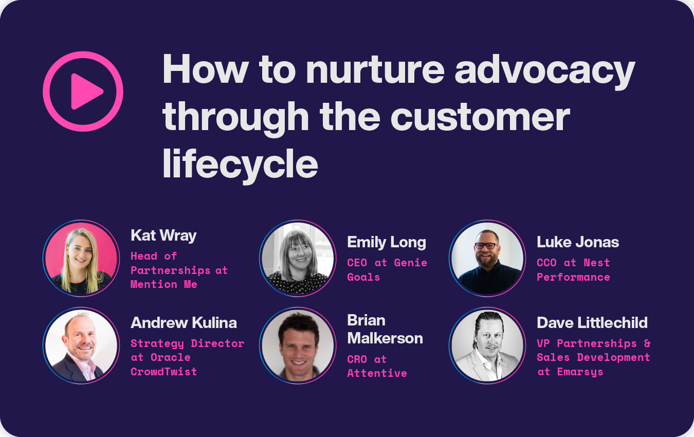 Video - How to nurture advocacy throughout the customer lifecycle