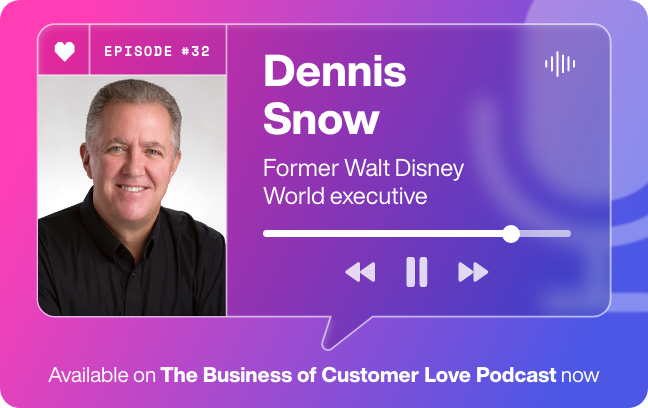 Uncovering Disney World's magical principals to Customer Love 