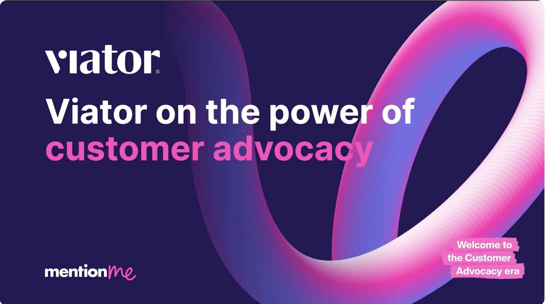 Viator on the power of customer advocacy