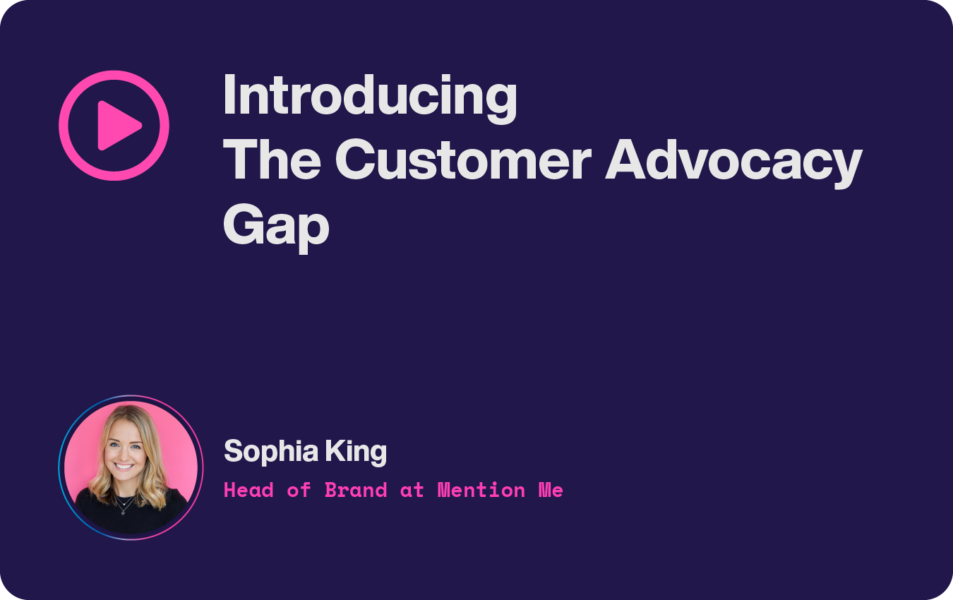 Video - Introducing: The Customer Advocacy Gap