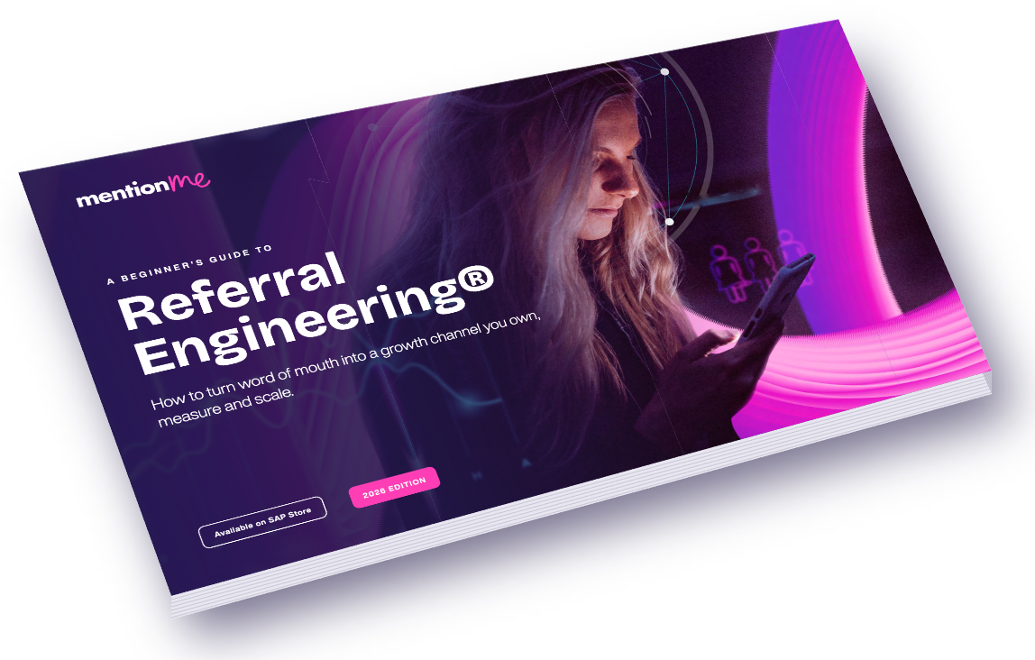 A Beginner's Guide to Referral Engineering®, 2026 edition